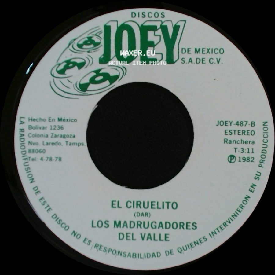 Los Madrugadores Del Valle - Yo A Mi Padre Lo Mate / El Ciruelito side B