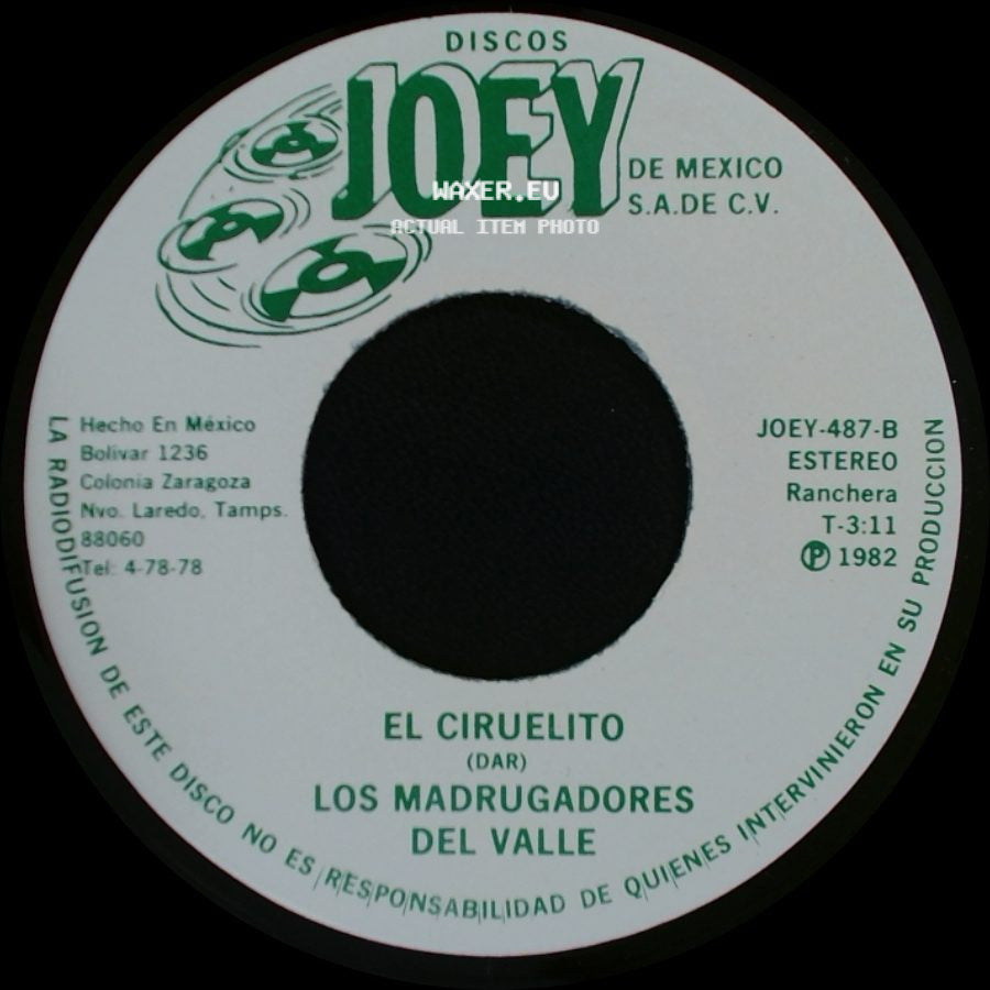 Los Madrugadores Del Valle - El Ciruelito / Yo A Mi Padre Lo Mate side A
