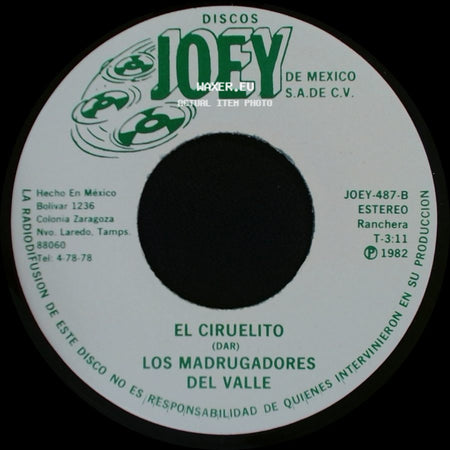 Los Madrugadores Del Valle - El Ciruelito / Yo A Mi Padre Lo Mate side A