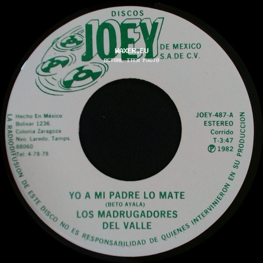 Los Madrugadores Del Valle - El Ciruelito / Yo A Mi Padre Lo Mate side B