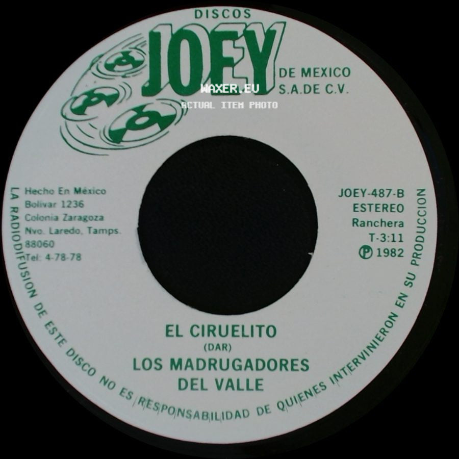 Los Madrugadores Del Valle - Yo A Mi Padre Lo Mate / El Ciruelito side B