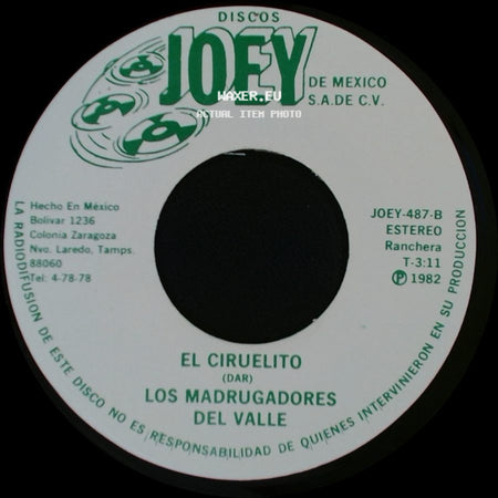 Los Madrugadores Del Valle - Yo A Mi Padre Lo Mate / El Ciruelito side B