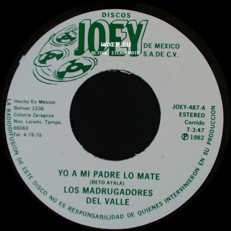 Los Madrugadores Del Valle - El Ciruelito / Yo A Mi Padre Lo Mate side B