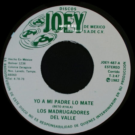 Los Madrugadores Del Valle - El Ciruelito / Yo A Mi Padre Lo Mate side B