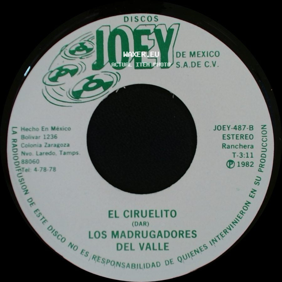 Los Madrugadores Del Valle - Yo A Mi Padre Lo Mate / El Ciruelito side B