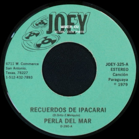 Perla Del Mar - Recuerdos De Ipacarai / Quisiera Amarte Menos side A
