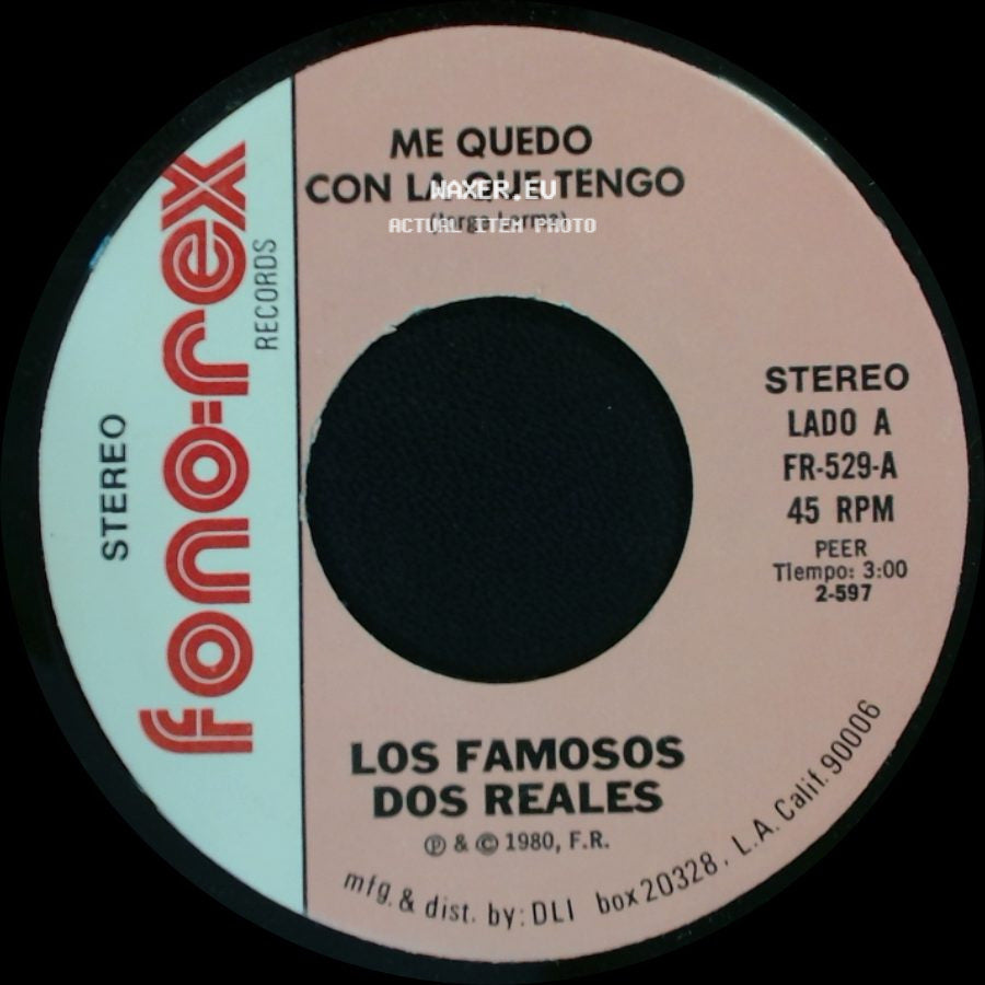 Los Famosos Dos Reales - Me Quedo Con La Que Tengo / Me Aconsejan side A