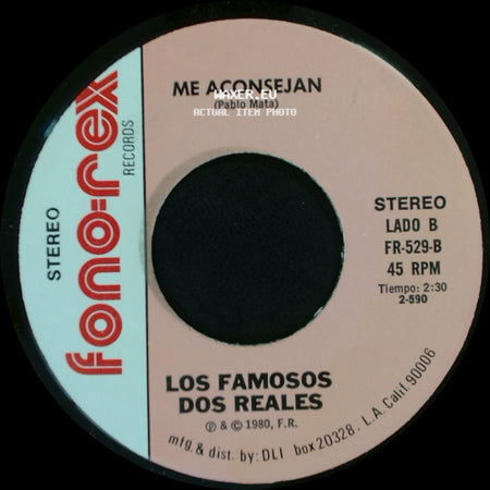 Los Famosos Dos Reales - Me Quedo Con La Que Tengo / Me Aconsejan side B