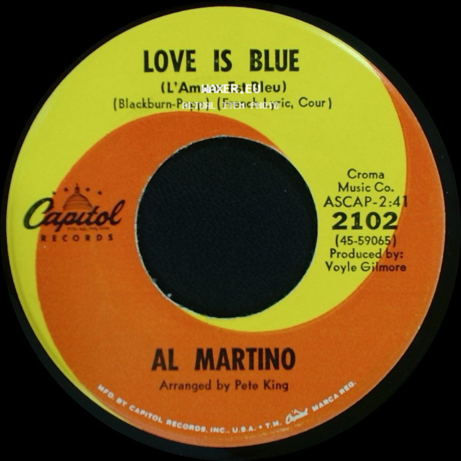 Al Martino - Love Is Blue (L'amour Est Bleu) / I'm Carryin' The World On My Shoulders side A