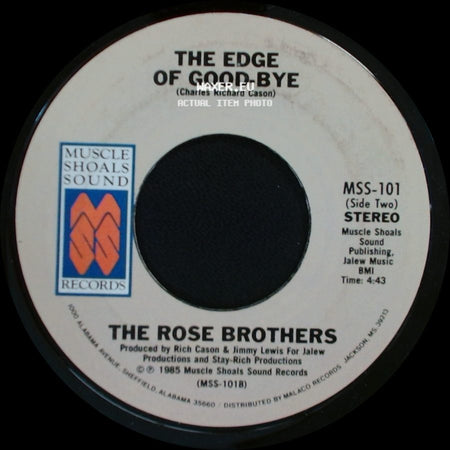The Rose Brothers - I Wanna Do Ya' / The Edge Of Good-Bye side B