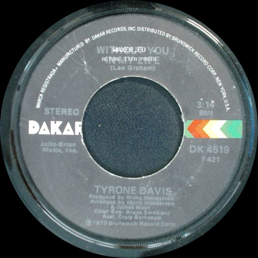 Tyrone Davis - How Could I Forget You / Without You In My Life side B