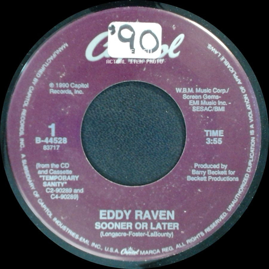 Eddy Raven - Sooner Or Later / Little Sheba side A