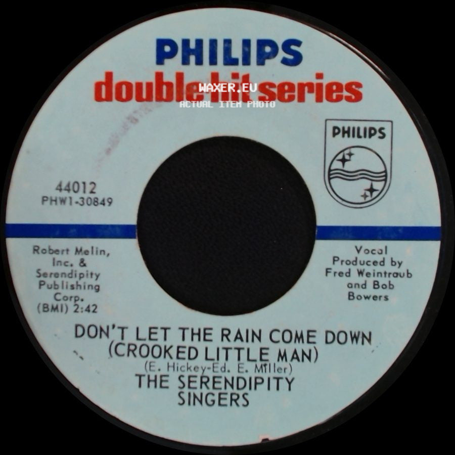 The Serendipity Singers - Beans In My Ears / Don't Let The Rain Come Down (Crooked Little Man) side B