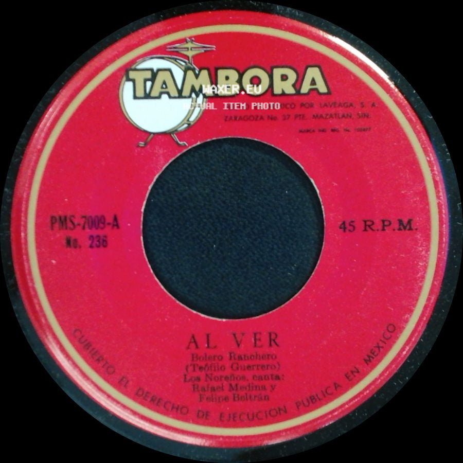 Los Noreños Canta: Rafael Medina Y Felipe Beltrán - Al Ver / Imposible Olvidarte side A