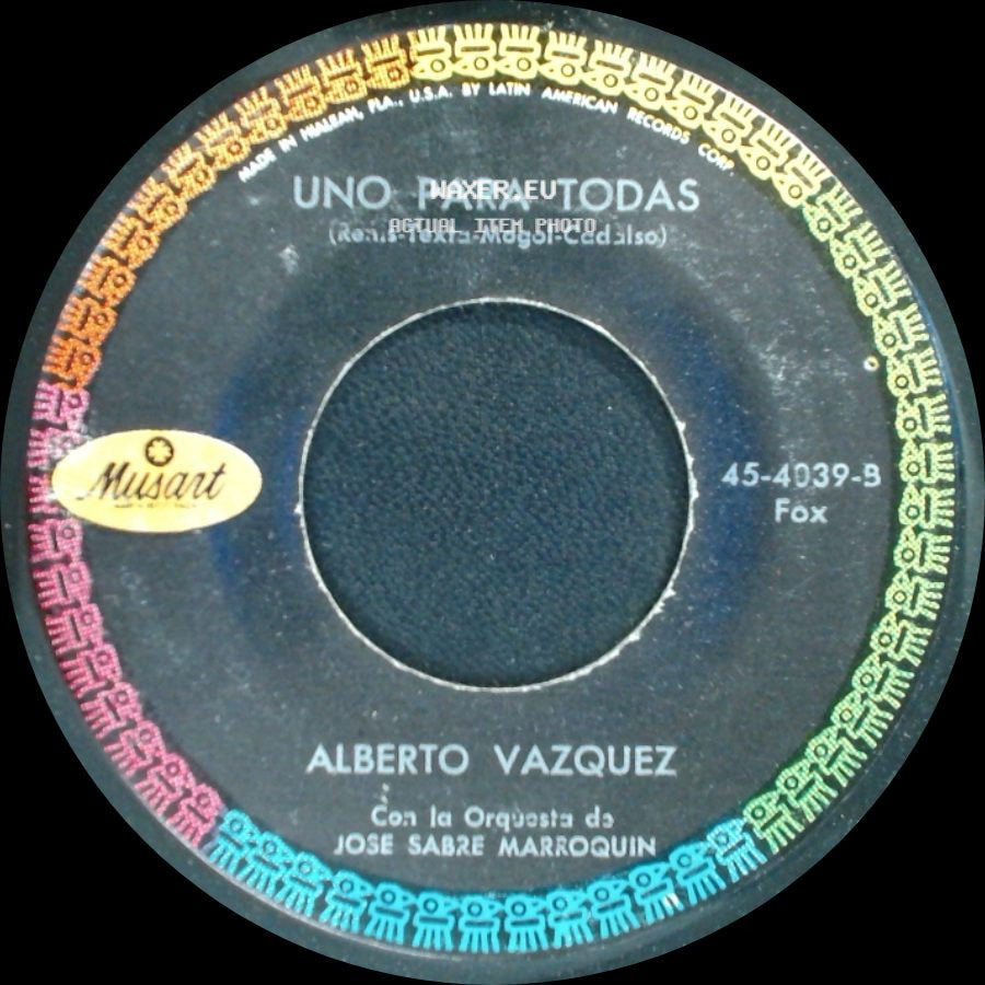 Alberto Vazquez - Uno Para Todas / Mi Chica Ideal side A
