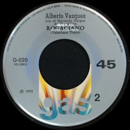Alberto Vazquez Con El Mariachi Vargas De Tecalitlán / Alberto Vazquez Con El Mariachi México De Pepe Villa - Rogaciano / Chatita side A