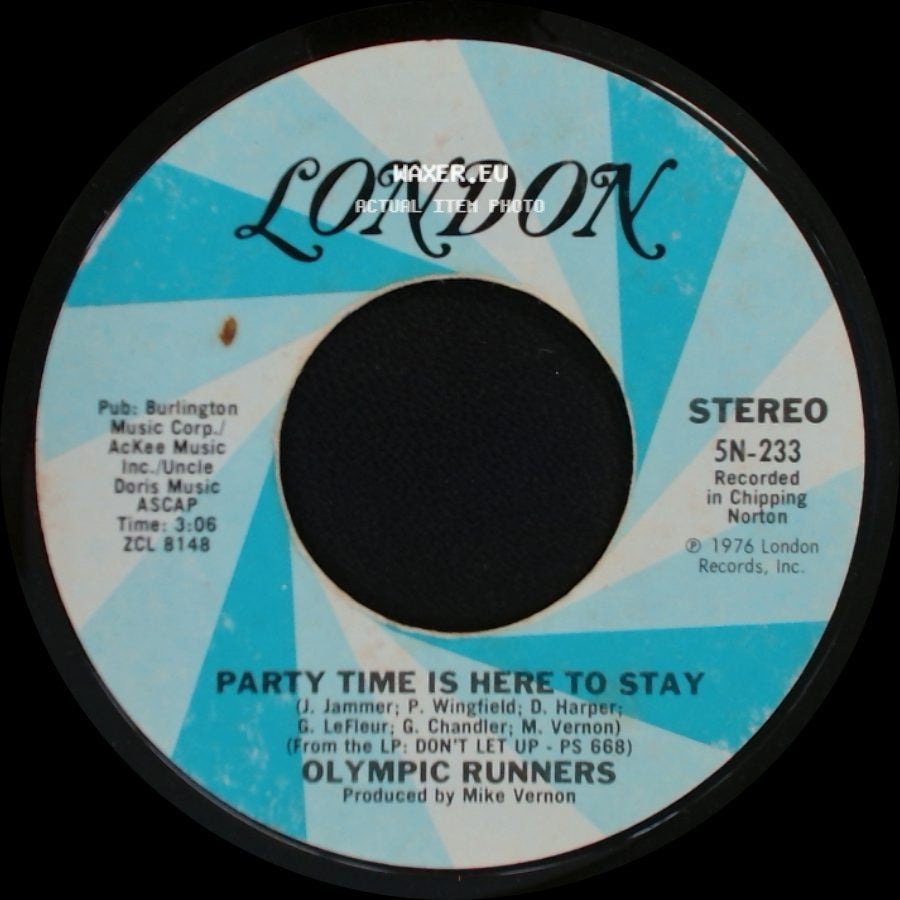 Olympic Runners - Party Time Is Here To Stay / 'til The Sun Comes Up side A