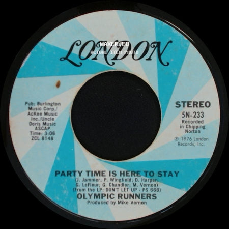 Olympic Runners - Party Time Is Here To Stay / 'til The Sun Comes Up side A