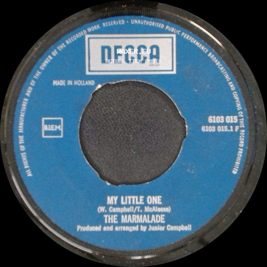 The Marmalade - My Little One / Is Your Life Your Own? side A