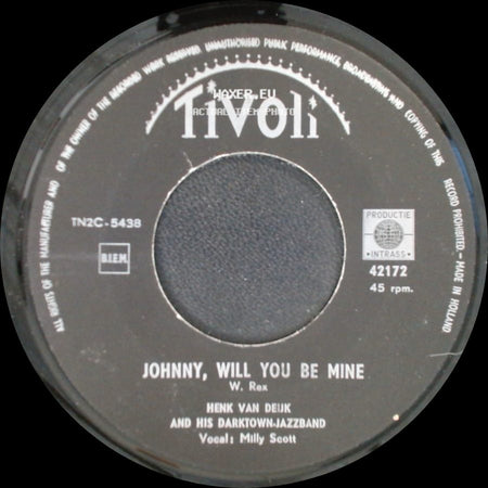 Henk Van Deijk And His Darktown-Jazzband - South Of The Border / Johnny, Will You Be Mine side B