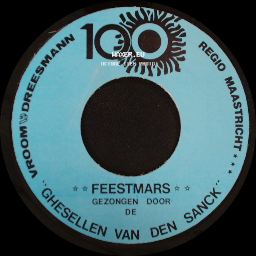 Ghesellen Van Den Sanck - Feestmars / Feestmars side A