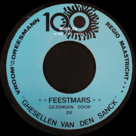 Ghesellen Van Den Sanck - Feestmars / Feestmars side A