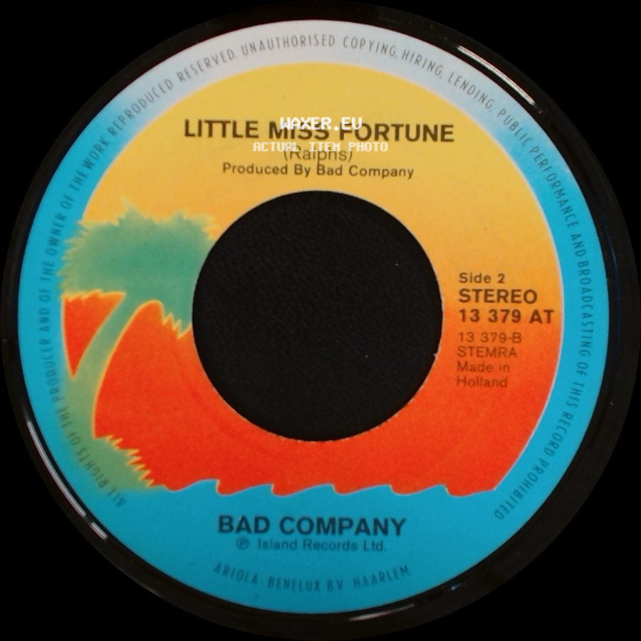 Bad Company - Can't Get Enough / Little Miss Fortune side B