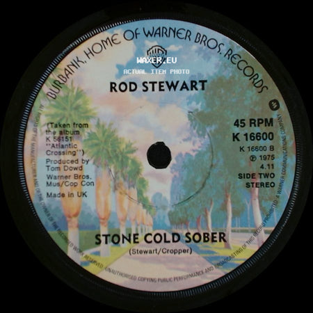 Rod Stewart - Sailing / Stone Cold Sober side B
