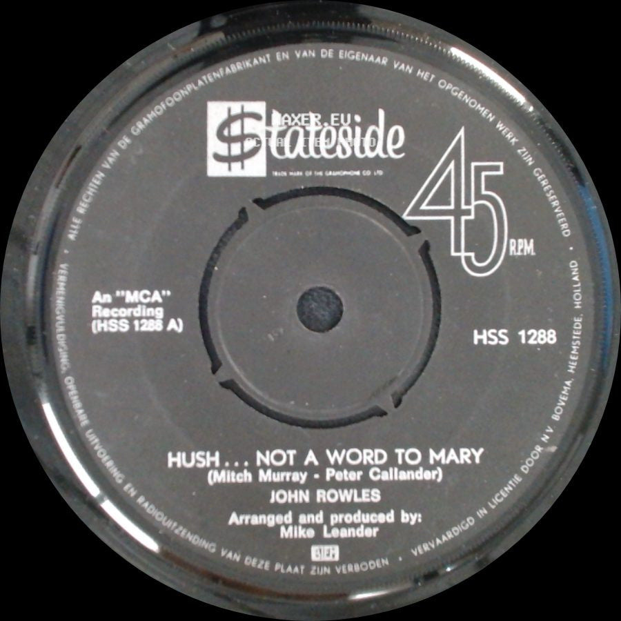 John Rowles - Hush... Not A Word To Mary / The Night We Called It A Day side A