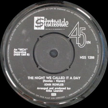 John Rowles - Hush... Not A Word To Mary / The Night We Called It A Day side B