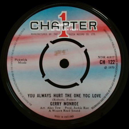 Gerry Monroe - You Always Hurt The One You Love / Sally side A