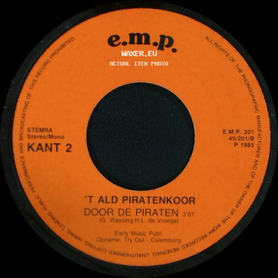 't Ald Piratenkoor - Wij Blijven Piraten / Door De Piraten side B