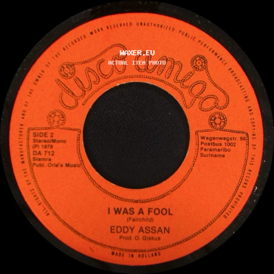 Eddy Assan - Na Sting Foe Lobi / I Was A Fool side B