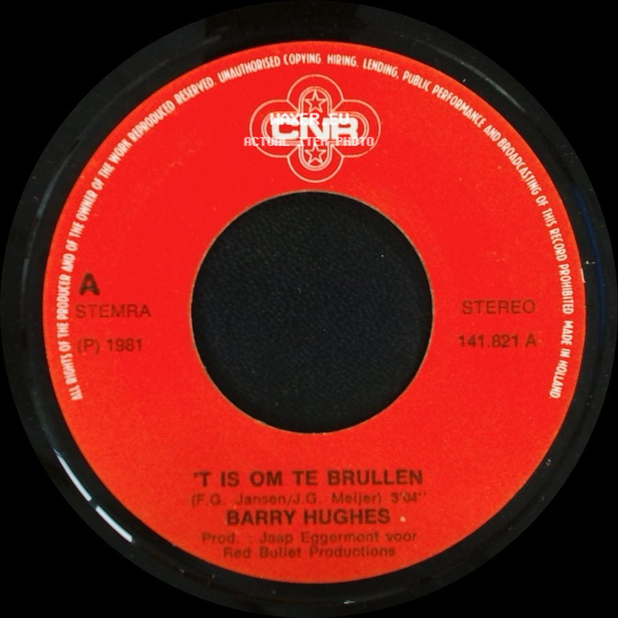 Barry Hughes - 't Is Om Te Brullen / Feest Bij Ome Daan side A