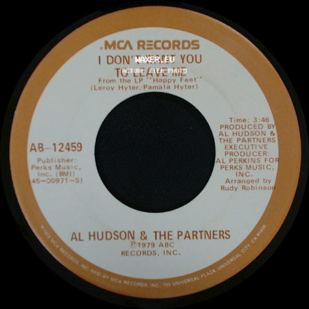 Al Hudson & The Partners - You Can Do It / I Don't Want You To Leave Me side B