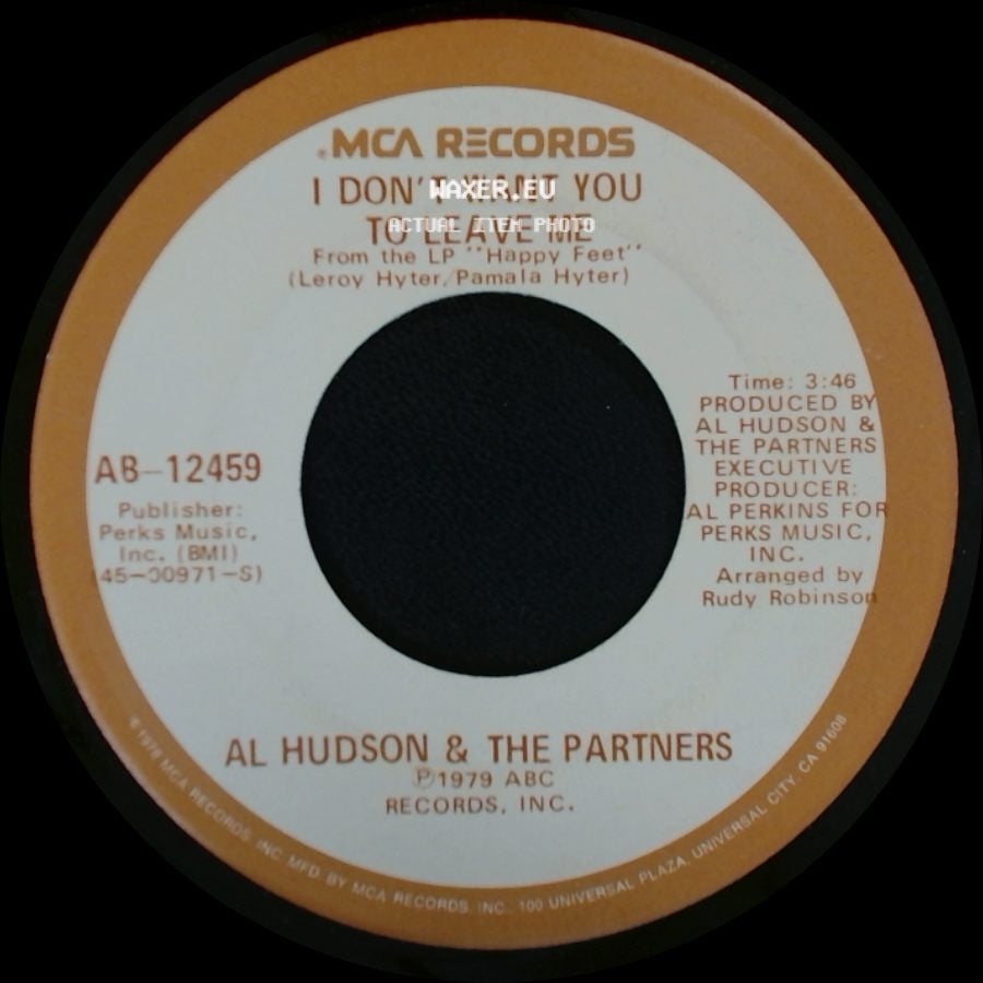 Al Hudson & The Partners - You Can Do It / I Don't Want You To Leave Me side B