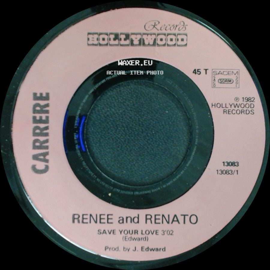 Renee And Renato - If Your Love Is Not The Reason / Save Your Love side B