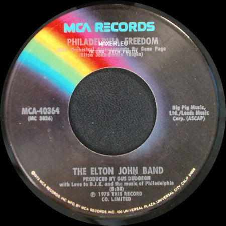 The Elton John Band - Philadelphia Freedom / I Saw Her Standing There side A