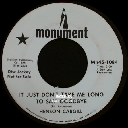 Henson Cargill - She Thinks I'm On That Train / It Just Don't Take Me Long To Say Goodbye side B