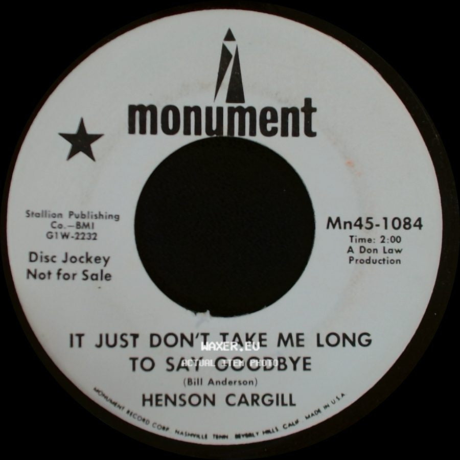 Henson Cargill - She Thinks I'm On That Train / It Just Don't Take Me Long To Say Goodbye side B