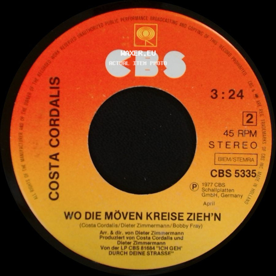 Costa Cordalis - Die Süssen Trauben Hängen Hoch / Wo Die Möven Kreise Zieh'n side B