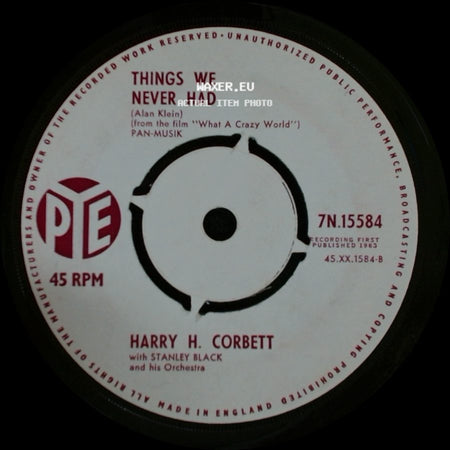 Harry H. Corbett - The Table And The Chair / Things We Never Had side B