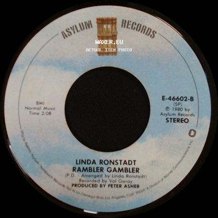 Linda Ronstadt - How Do I Make You / Rambler Gambler side B