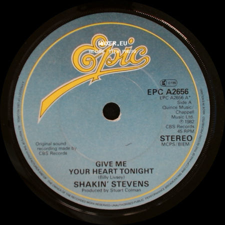 Shakin' Stevens - Give Me Your Heart Tonight / Thinkin' Of You side A