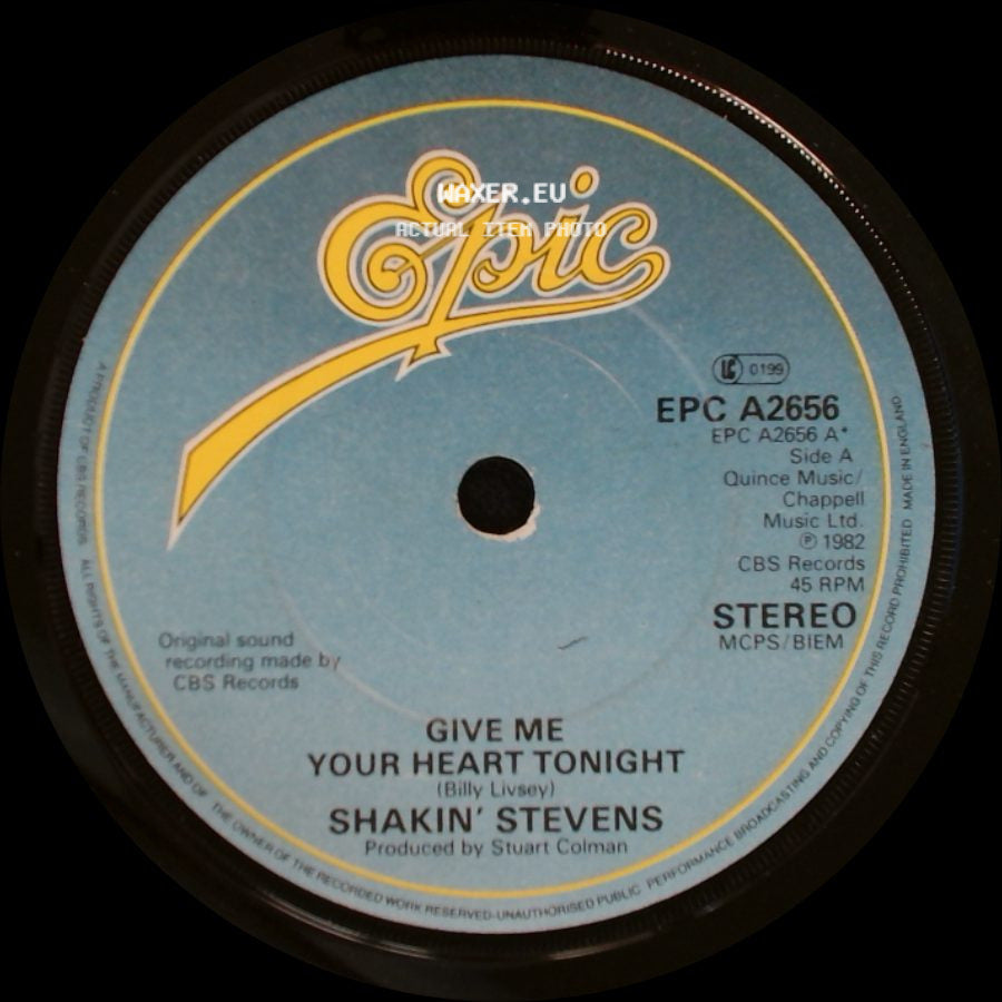 Shakin' Stevens - Give Me Your Heart Tonight / Thinkin' Of You side A