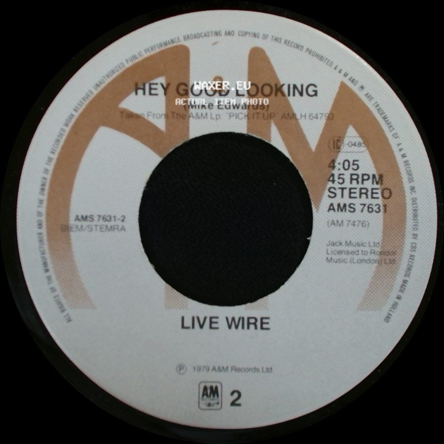 Live Wire - Money / Hey Good Looking side B