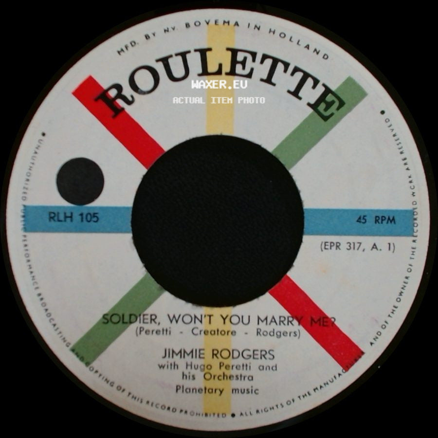 Jimmie Rodgers With Hugo Peretti And His Orchestra - Soldier, Won't You Marry Me? / Waltzing Matilda side A