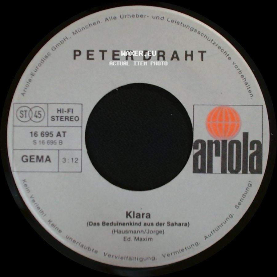 Peter Draht - Klara (Das Beduinenkind Aus Der Sahara) / Oh Valeria side A