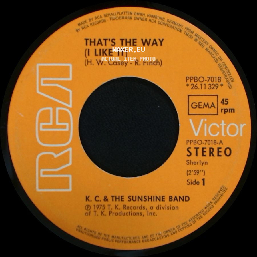 K. C. & The Sunshine Band - That's The Way (I Like It) / Ain't Nothin' Wrong side A
