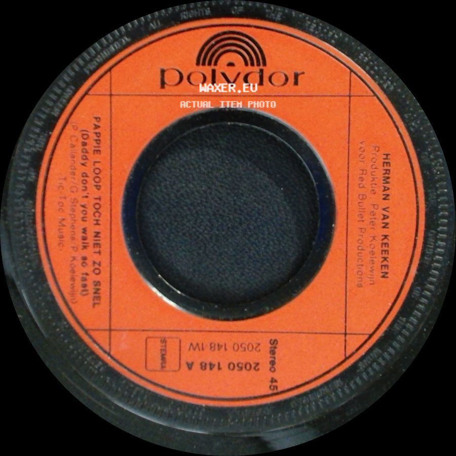 Herman Van Keeken - Pappie Loop Toch Niet Zo Snel (Daddy Don't You Walk So Fast) / Julia side A